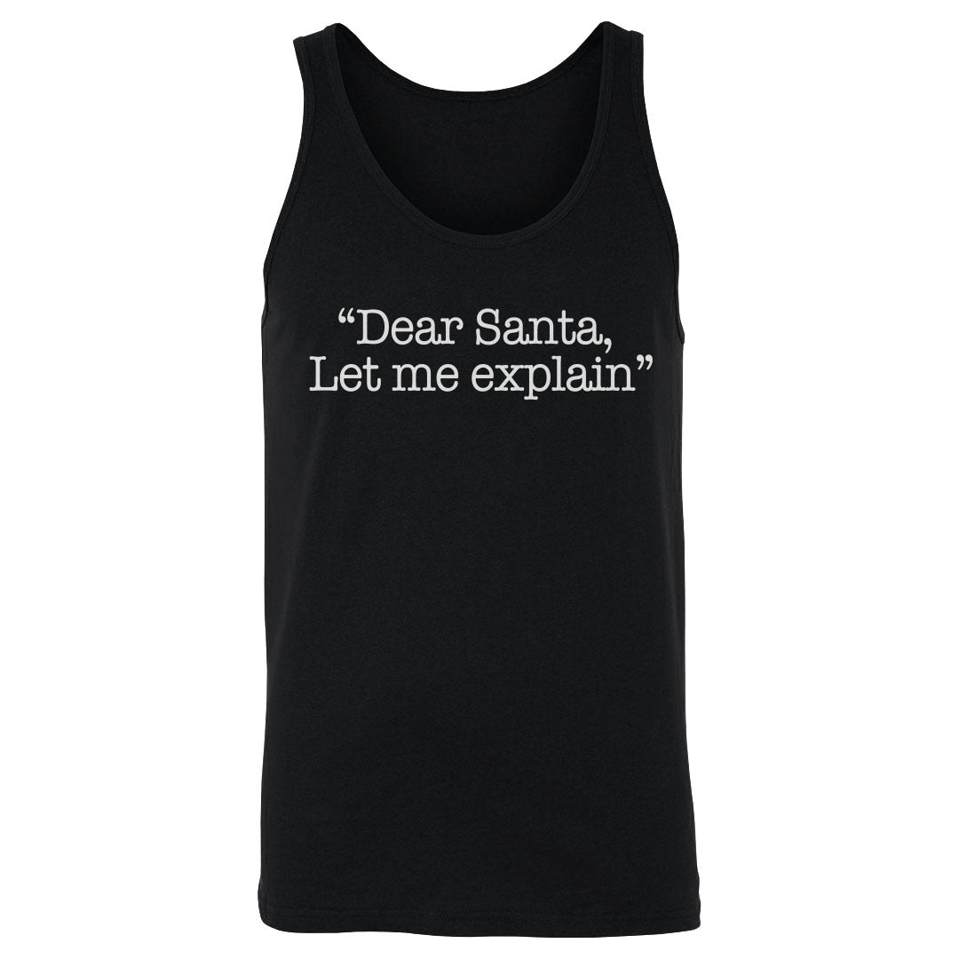 Christmas Dear Santa Let Me Explain WHT