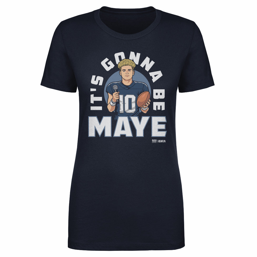 Drake Maye New England It's Gonna Be Maye WHT